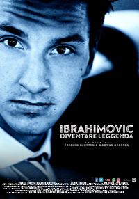 Locandina Ibrahimović - Diventare leggenda
